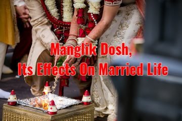 Manglik Dosh and Its Effects On Married Life