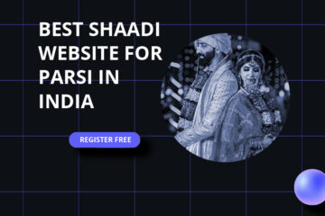 Best Shaadi Website For Parsi in India